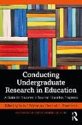 Conducting Undergraduate Research in Education