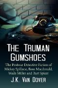 The Truman Gumshoes