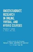 Undergraduate Research in Online, Virtual, and Hybrid Courses