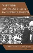 The Reverend Albert Cleage Jr. and the Black Prophetic Tradition