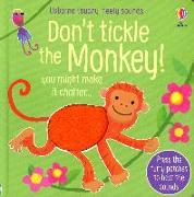 Don't Tickle the Monkey!