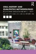 Oral History and Qualitative Methodologies