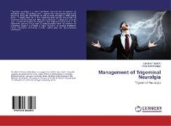 Management of Trigeminal Neuralgia