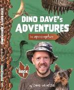 Dino Dave's Adventures in Apologetics