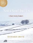 Not a Soul But Us: A Story in 84 Sonnets