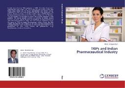 TRIPs and Indian Pharmaceautical Industry