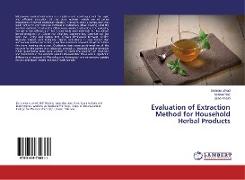 Evaluation of Extraction Method for Household Herbal Products