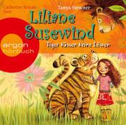 Liliane Susewind – Tiger küssen keine Löwen