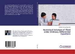Numerical Solution of Third order Ordinary Differential Equations