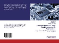 Voltage Controlled Ring Oscillators and its Applications