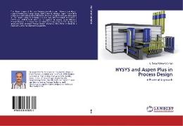 HYSYS and Aspen Plus in Process Design