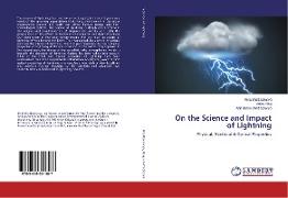 On the Science and Impact of Lightning