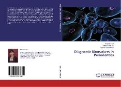 Diagnostic Biomarkers in Periodontics