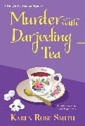 Murder with Darjeeling Tea