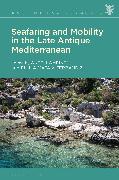 Seafaring and Mobility in the Late Antique Mediterranean