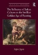 The Influence of Italian Culture on the Sevillian Golden Age of Painting