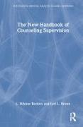 The New Handbook of Counseling Supervision