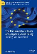 The Parliamentary Roots of European Social Policy