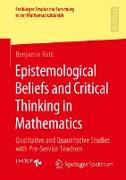 Epistemological Beliefs and Critical Thinking in Mathematics