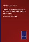 Deutsche Bauzeitung: Verkündungsblatt des Verbandes deutscher Architektur und Ingenieurvereine