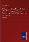 Die Kaiserurkunden der Provinz Westfalen 777-1313 : kritisch, topografisch und historisch, nebst anderweitigen Documenten und Excursen