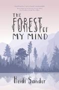 The Forest Of My Mind