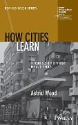 How Cities Learn