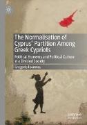 The Normalisation of Cyprus¿ Partition Among Greek Cypriots