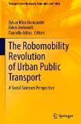 The Robomobility Revolution of Urban Public Transport