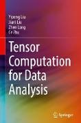 Tensor Computation for Data Analysis