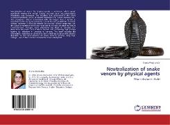 Neutralization of snake venom by physical agents