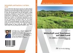 Wirtschaft und Tourismus auf dem Land