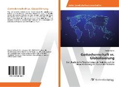 Gottesherrschaft vs. Globalisierung