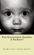 Data Interpretation Questions in Paediatrics