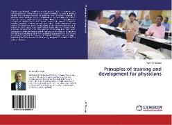 Principles of training and development for physicians