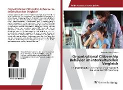 Organizational Citizenship Behavior im interkulturellen Vergleich