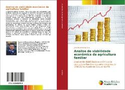 Analise de viabilidade econômica da agricultura familiar