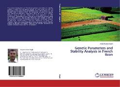 Genetic Parameters and Stability Analysis in French Bean