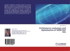Performance evaluation and Optimization of WDM RoF link