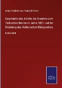 Geschichte des Abfalls der Griechen vom Türkischen Reiche im Jahre 1821 und der Gründung des Hellenischen Königreiches