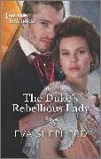 The Duke's Rebellious Lady