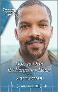 How to Heal the Surgeon's Heart