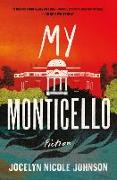 My Monticello: Fiction