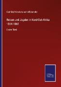Reisen und Jagden in Nord-Ost-Afrika 1864-1865