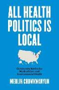 All Health Politics Is Local