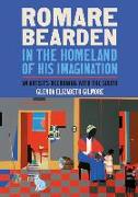 Romare Bearden in the Homeland of His Imagination