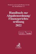 Handbuch zur Abgabenordnung / Finanzgerichtsordnung 2022