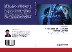 A Textbook of Statistical Process Control