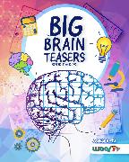 The Big Brain Teasers Book for Kids