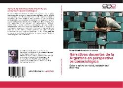 Narrativas docentes de la Argentina en perspectiva psicosociológica